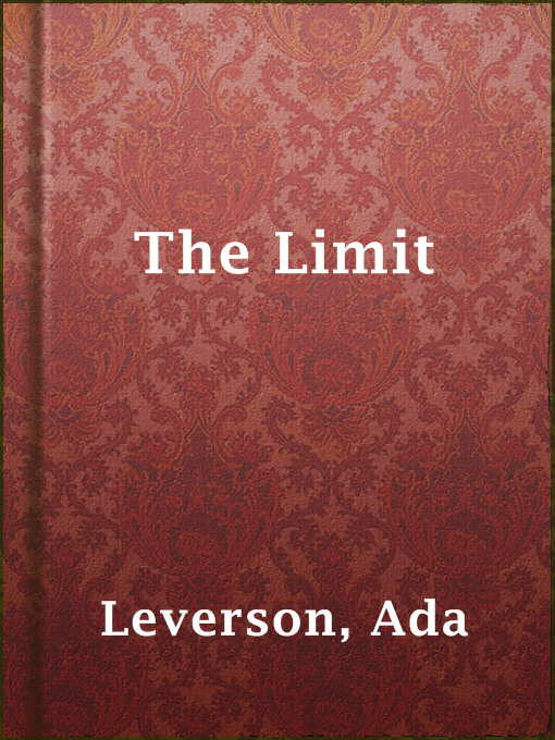 Title details for The Limit by Ada Leverson - Available